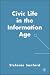 Book Civic Life in the Information Age