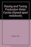 Racing and tuning production motorbikes