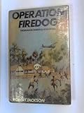 Operation Firedog : Yeoman in guerrilla warfare