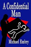 A Confidential Man