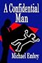 A Confidential Man