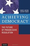 Achieving democracy : the future of progressive regulation