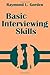 Basic Interviewing Skills