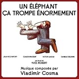 Un Elephant Ca Trompe Enormement ; Nous Irons Tous Au Paradis (bof) (French Import)