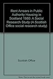 Rent arrears in public authority housing in Scotland