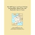 The 2007 Import and Export Market for Quicklime, Slaked Lime, and Hydraulic Lime in France
