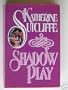 Shadow Play (Severn House Historical Romance Series)