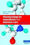 Pharmacology for Anaesthesia and Intensive Care