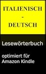 Italienisch - Deutsch Lesew�rterbuch...