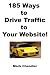 185 Ways to Drive Traffic to Your Website