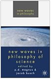 New Waves in Philosophy of Science