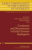 Continuity and discontinuity in early Christian apologetics
