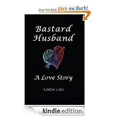 Bastard Husband: A Love Story
