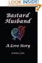 Bastard Husband: A Love Story