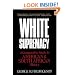 White Supremacy: A Comparative Study of American and South African History