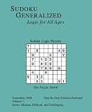 Sudoku Logic Puzzles, Vol 1 (Sudoku: Medium, Difficult, and Challenging)