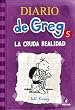 Diario de Greg 5: La cruda realidad (Ficcion Kids (molino))