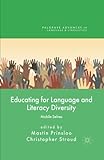 Educating for language and literacy diversity : mobile selves