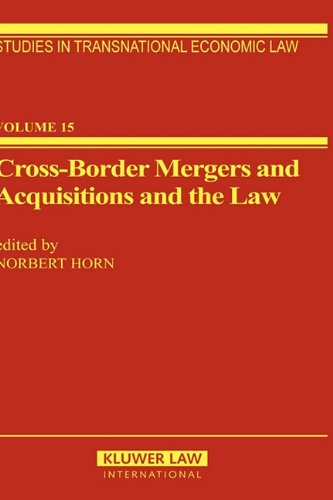 Cross-Border Mergers and Acquisitions and the Law (Studies in Transnational Economic Law Set)