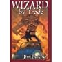 Wizard By Trade (Summer Knight & Death Masks, The Dresden Files 4 & 5)
