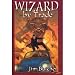 Wizard By Trade (Summer Knight & Death Masks, The Dresden Files 4 & 5)