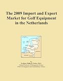 The 2009 Import and Export Market for Golf Equipment in the Netherlands