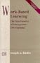Work-Based Learning: The New Frontier of Management Development (Addison-Wesley Series on Organization Development)