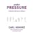 Under Pressure: Putting the Child Back In Childhood: Putting the Child Back into Childhood