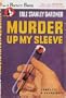 Murder Up My Sleeve (Vintage Pocket Book #368)