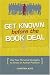 Get Known Before The Book Deal: Use Your Personal Strengths To Grow An Author Platform