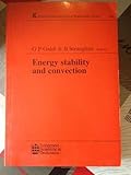 Energy stability and convection : proceedings of the workshop, Capri, May 1986
