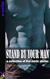 Stand By Your Man (When a Man Loves a Man)