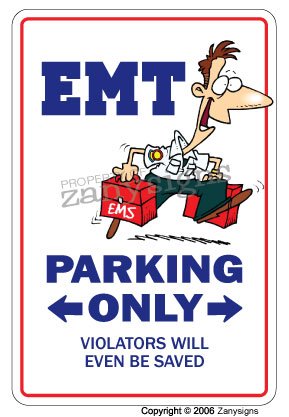 EMT ~Sign~ paramedic hospital injury health job gift