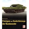 Prototypen und Sonderfahrzeuge der Bundeswehr  Band 3
