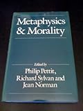 Metaphysics and morality : essays in honour of J.J.C. Smart