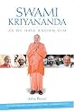 Swami Kriyananda: As We Have Known Him