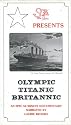 Olympic Titanic Britannic: An Epic 50 Minute Documentary