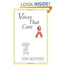 Voices That Care: Stories and Encouragements for People With AIDS/HIV and Those That Love Them