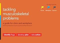 Tackling musculoskeletal problems: a guide for clinic and workplace, identifying obstacles using the psychosocial flags framework