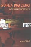 Guinea Pig Zero: An Anthology of the Journal for Human Research Subjects