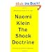 The Shock Doctrine: The Rise of Disaster Capitalism