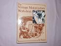 The Vintage Motorcyclists' Workshop (Foulis Motorcycling Book)