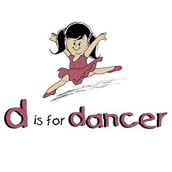 D Is For Dancer T-Shirt