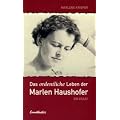 Das ordentliche Leben der Marlen Haushofer: Ein Essay