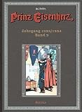 Prinz Eisenherz. Hal Foster-Gesamtausgabe, Band 9 (Jahrgang 1953 /1954)