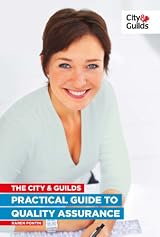 The City & Guilds Practical Guide to Quality Assurance
