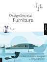 Design Secrets: Furniture: 50 Real-Life Projects Uncovered