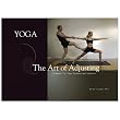 Yoga the Art of Adjusting