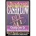 I quadranti del cashflow. Guida per la libert� finanziaria