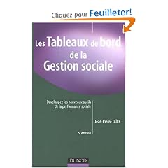 Les Tableaux de bord de la Gestion sociale : D�veloppez les nouveaux outils de la performance sociale